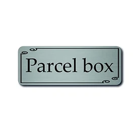 Parcel Box sign for House Office 20cmx 7.5cm (Brushed Silver)