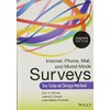Internet, Phone, Mail, and Mixed-Mode Surveys: The Tailored Design Method