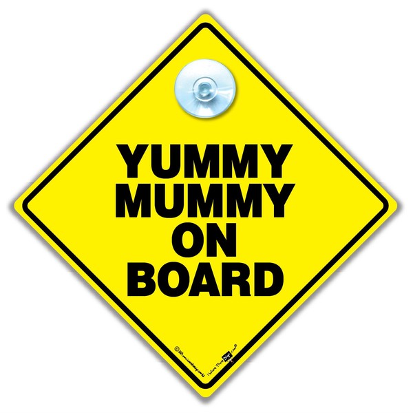 'Yummy Mummy, Yummy Mummy, Yummy Mummy Sign Sign Baby on