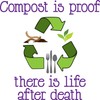 CafePress Compost is Proof There is Life After Death Car