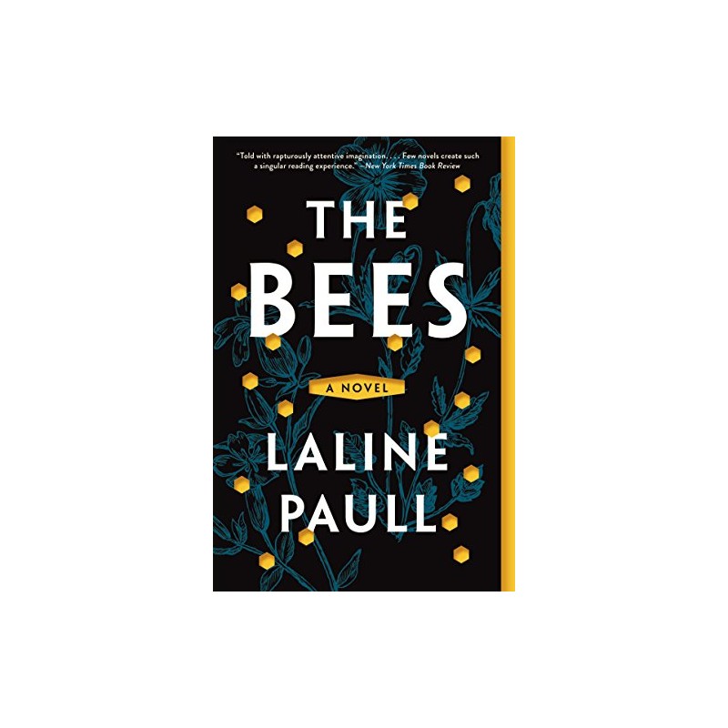 The Bees: A Novel