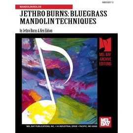 JETHRO BURNS: BLUEGRASS MANDOLIN TECHNIQUES