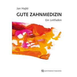 Gute Zahnmedizin: Ein Leitfaden