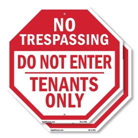 No Trespassing Do Not Enter Tenants Only (2 Pack) 10 inch X 10 inch Octagon Rust Free Aluminum Metal Signs Weather Resistant, UV Protected for Workplace, Private Property, and Construction Site, Made in the USA