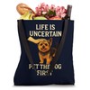 Life Is Uncertain Pet The Dog First Retro Terrier Lover