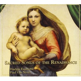 Sacred Songs of the Renaissance