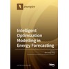 Intelligent Optimization Modelling in Energy Forecasting