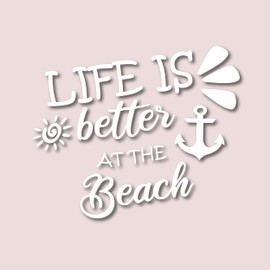 Car Sticker Life is Better at the Beach Saying Funny Rear Window Sticker Drivers Decor Tattoo Life Motivation Holiday Accessories Fun (White Gloss)