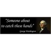 Taxation is Theft George Washington Catch These Hands Funny Sticker