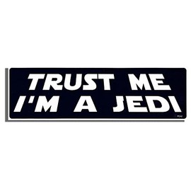 Gear Tatz - Trust ME, I'm A Jedi - Bumper Sticker - 25cm X 8cm - For: adults,science fiction fans,cars,trucks - Professionally Made Vinyl Decal
