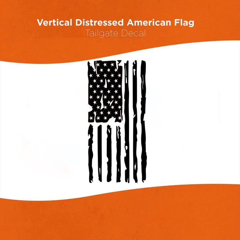 Vertical Distressed American Flag Tailgate Decal-one Size fits Most (Satin