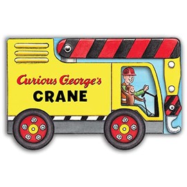 Curious George's Crane (mini Movers Shaped Board Books)