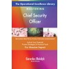 The Operational Excellence Library; Mastering Chief Security Officer