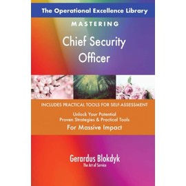 The Operational Excellence Library; Mastering Chief Security Officer