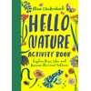 Hello Nature: Draw, Collect, Make and Grow