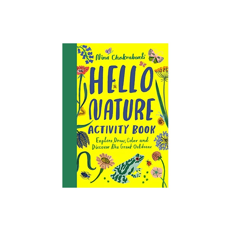 Hello Nature: Draw, Collect, Make and Grow