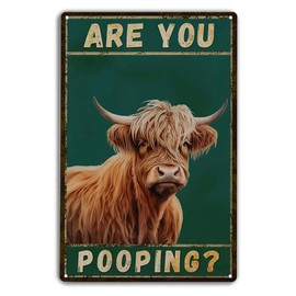 Bathroom Highland Cow Wall Decor Funny Metal Sign Are You Pooping Vintage Farmhouse Decor Retro Sign for Washroom Decorations (8x12In)