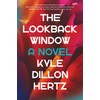 The Lookback Window: A Novel