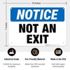 Not an Exit Sign, OSHA Sign, 10x7 Inches, Rust Free