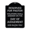 SignMission Designer Series Sign - Reserved for Pastor, Violators Shall