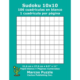 Sudoku 10x10 - 106 cuadrículas en blanco: 1 cuadrícula por página; 21,6 x 27,9 cm; 8,5" x 11"; Papel blanco; Números de página; Number Place; Nanpure; 10 x 10 Plantilla de Puzle