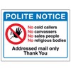 V Safety Polite Notice, No Cold Callers...Addressed Mail Only, Thank