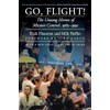 Go, Flight!: The Unsung Heroes of Mission Control, 1965-1992 (Outward
