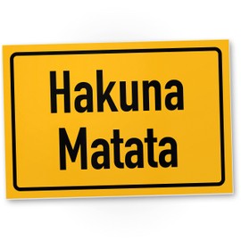 DankeDir! Hakuna Matata - Schild 30 x 20 cm - Wanddeko Wandschild Türschild Spruchschild Geburtstagsgeschenk lustiger Spruch - Party Geschenkidee Geschenk Partydeko Kollegen Freunde Deko