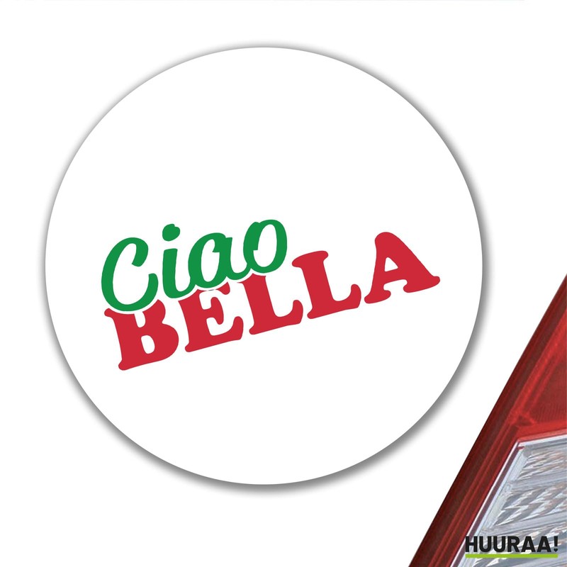 Huuraa Sticker Ciao Bella Italy Gift 10 cm Sticker Ciao