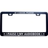 If I Crash Please Pause My Audiobook Funny Humor License