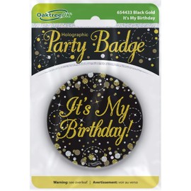 OakTree 3" Badge It's My Birthday Sparkling Fizz Black Gold Holographic