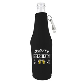 Don't Stop Beerlievin' Beer Bottle Coolie With Opener (Black)