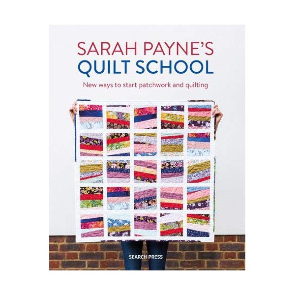 Sarah Payne's Quilt School