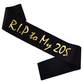 KETAOO RIP to My 20s Birthday Sash, Gold Foil 'RIP to My 20s' Black Satin Birthday Sash for Women or Men 30th Birthday Gifts Party Decorations Favors