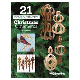 21 Compound-Cut Christmas Ornaments (Fox Chapel Publishing) Full-Size, Ready-to-Use Patterns for Feather, Leaf, Icicle, Geometric, and 3D Ornaments, with Step-by-Step Instructions