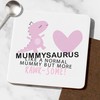 Mugged Off Mummysaurus Coaster Mummy Birthday Gifts Mummy Christmas Mother's