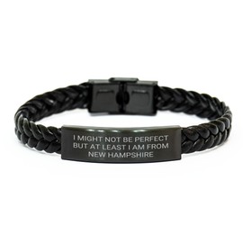 Funny New Hampshire Interlaced Leather Bracelet, Gifts from Family for Mom's Day, 'I Might Not Be Perfect But At Least I Am From New Hampshire' Quote, Unique Gifts for Women, New Hampshire Lovers