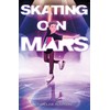 Skating on Mars