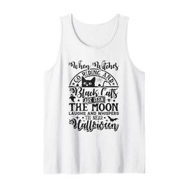 When Witches Go Riding Black Cats are Seen Moon Laughs Tank Top
