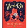 Warren the 13th and The All-Seeing Eye: A Novel