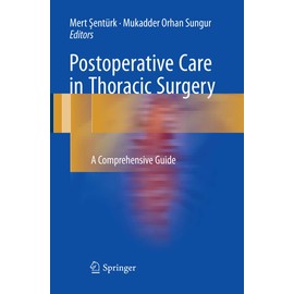 Postoperative Care in Thoracic Surgery: A Comprehensive Guide