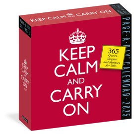 Keep Calm and Carry On Page-A-Day® Calendar 2025: 365 Quotes, Slogans, and Mottos for 225