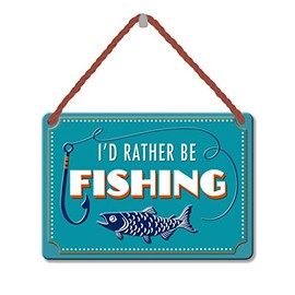 I'd Rather Be Fishing Tin Hanging Plaque Gift Idea PA094