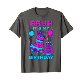 Bruh It’s My Birthday Funny Llama Pinata bday boy kids party T-Shirt