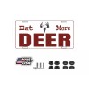 BLVD "Eat More Deer" Aluminum License Plate Auto Tag