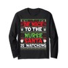 Krankenschwester-Weihnachtsshirt "Be Nice To The Nurse Santa Is Watching" Langarmshirt