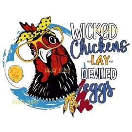 Unbranded Sublimation Print Wicked Chickens Lay Deviled Eggs Ready To Press Heat Transfer