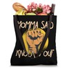 Momma Said Knock U Out Funny Boxing Kickboxing Fighter Tote