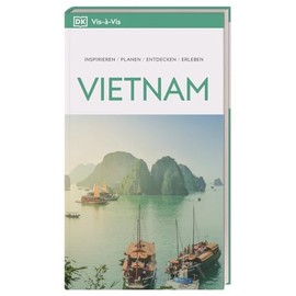 Vis-à-Vis Reiseführer Vietnam: Mit detailreichen 3-D-Illustrationen