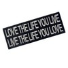 Love Life, Live Life Embroidered Iron On / Sew On